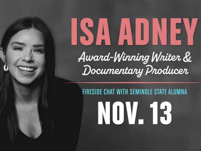 The Seminole State Speaker Series will host a presentation by Seminole State alumna Isa Adney on Wednesday, Nov. 13, 2024.