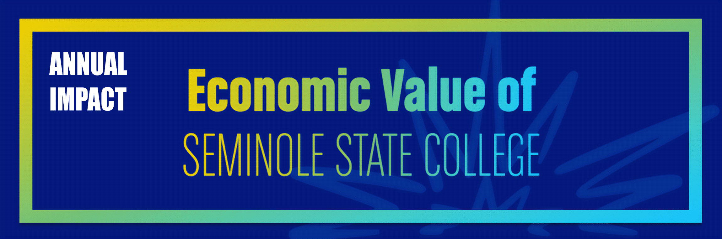 Annual Impact Economic Value of Seminole State College