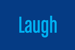 'Laugh' in light blue font on a royal blue background